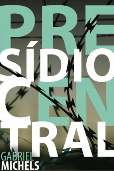 Cover of Presídio Central