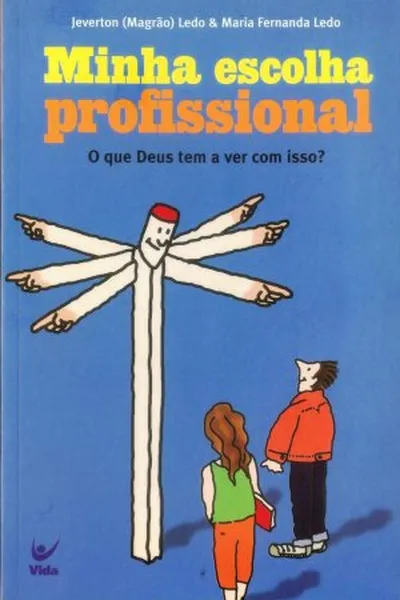 Cover of Minha escolha profissional