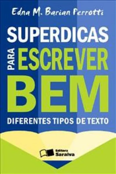 Cover of Superdicas para Escrever Bem: Diferentes Tipos de Texto