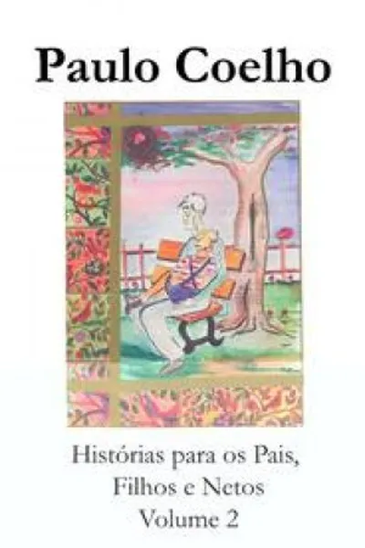 Cover of História para os pais, filhos e netos - Volume 2