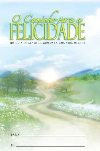 Cover of O Caminho para a Felicidade