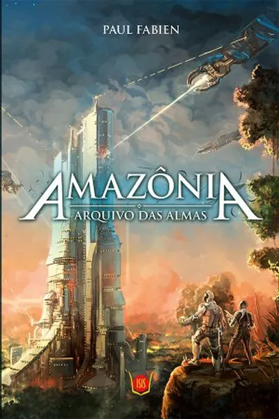 Cover of Amazônia o Arquivo das Almas