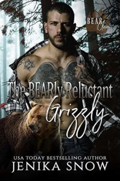 Cover of The BEARly Reluctant Grizzly