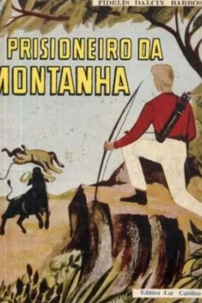 Cover of O Prisioneiro da Montanha