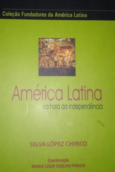 Cover of América Latina - na hora da independência
