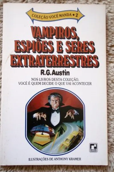 Cover of Vampiros, espiões e seres extraterrestres