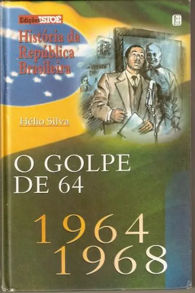 Cover of O golpe de 64