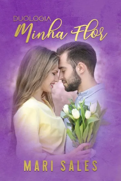 Cover of Duologia Minha Flor
