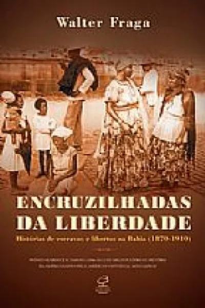 Cover of Encruzilhadas da liberdade