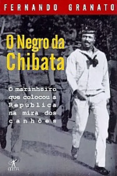 Cover of O negro da Chibata