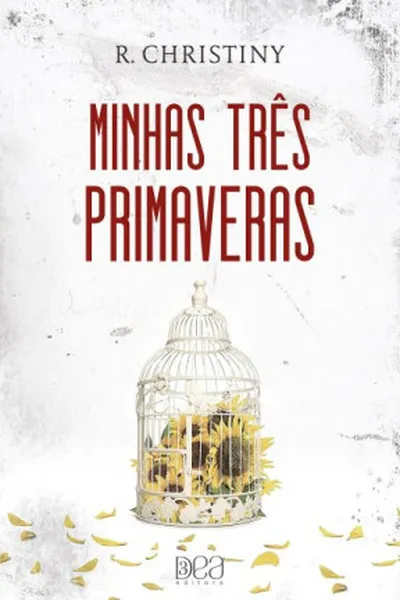 Cover of Minhas Três Primaveras