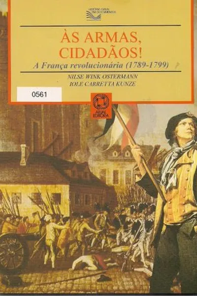 Cover of Às armas, cidadãos!