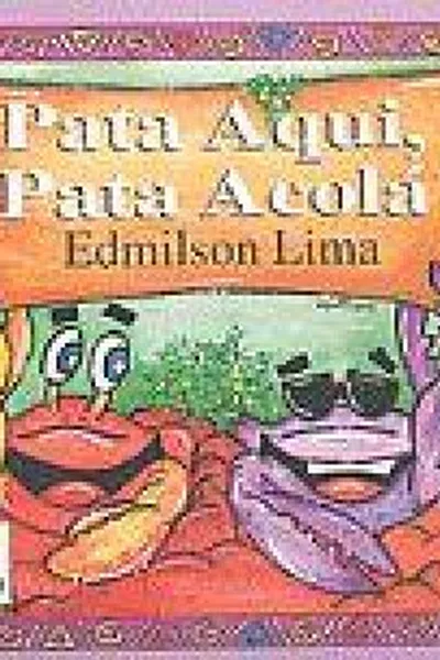 Cover of Pata Aqui, pata Acolá