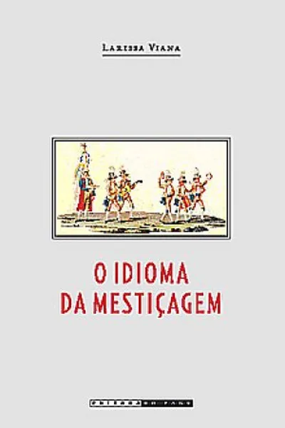 Cover of O idioma da mestiçagem