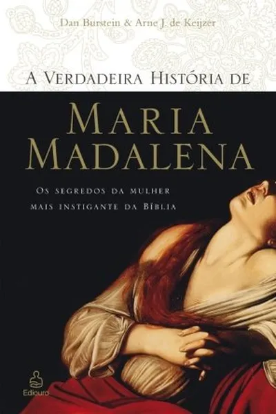 Cover of A verdadeira história de Maria Madalena