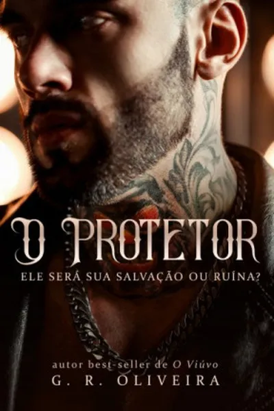 Cover of O Protetor: Ele será sua salvação ou ruína