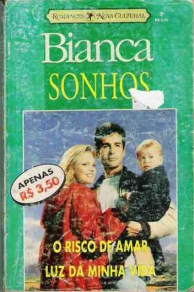 Cover of O Risco de Amar   /  Luz da Minha Vida