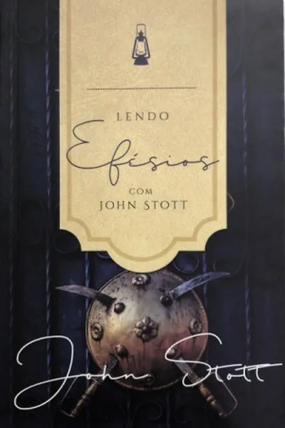 Cover of Lendo Efésios com John Stott