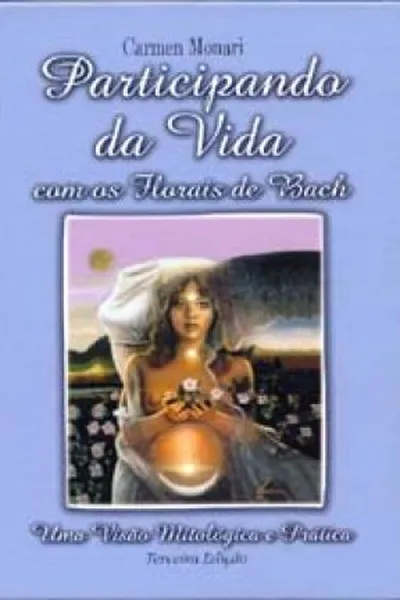 Cover of Participando da Vida com os Florais de Bach