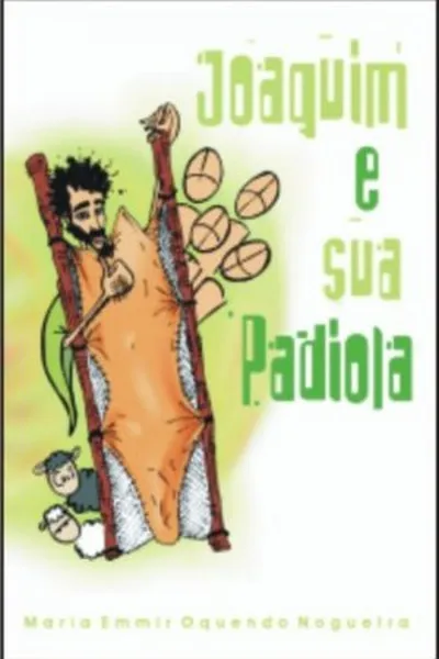 Cover of Joaquim e sua Padiola