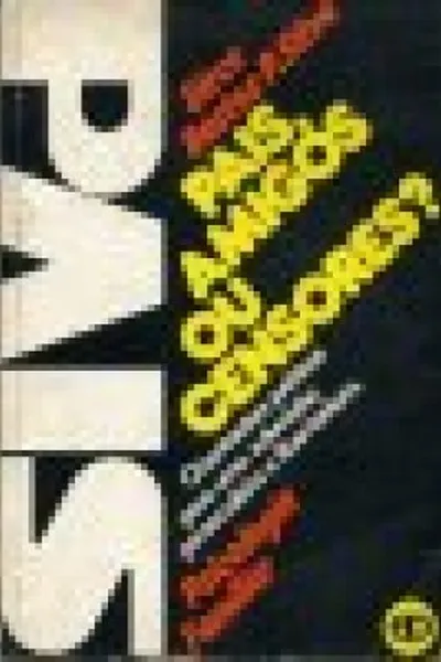 Cover of Pais, Amigos ou Censores?