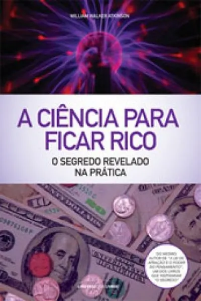 Cover of A Ciência Para Ficar Rico
