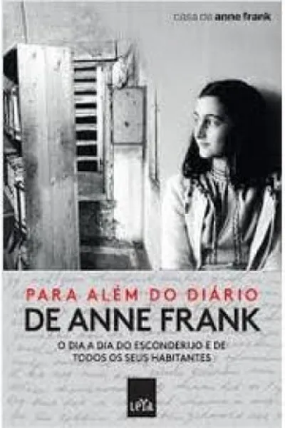 Cover of PARA ALÉM DO DIÁRIO DE ANNE FRANK