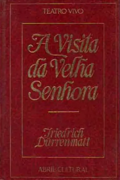 Cover of A Visita da Velha Senhora