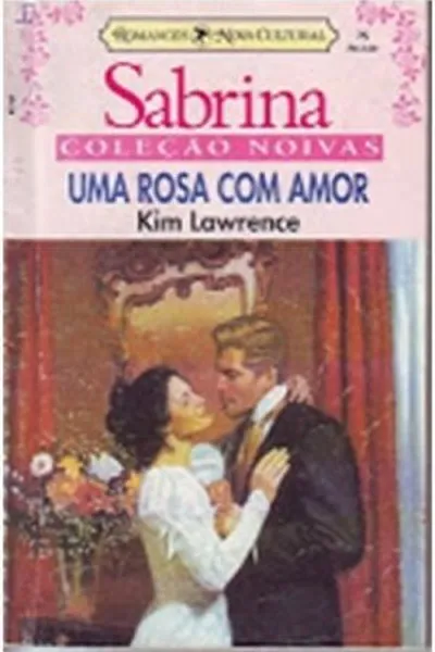 Cover of Uma Rosa Com Amor