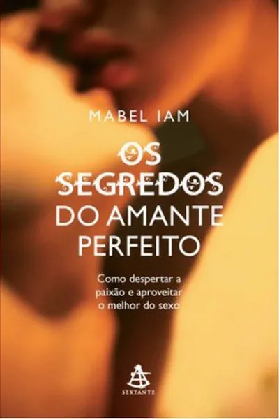 Cover of Os segredos do amante perfeito