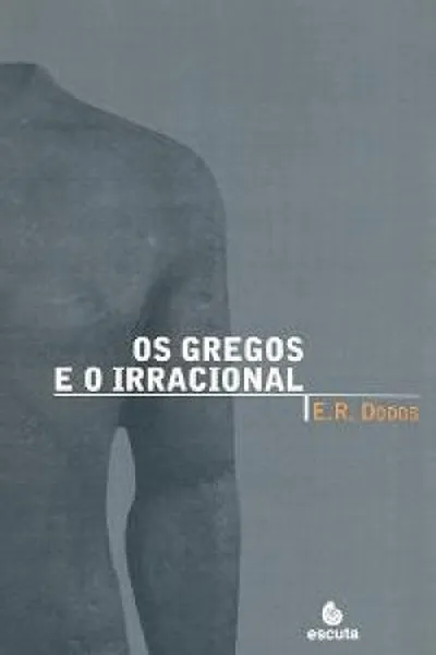 Cover of Os Gregos e o Irracional