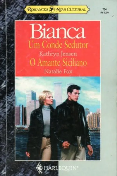 Cover of Um Conde Sedutor / O Amante Siciliano