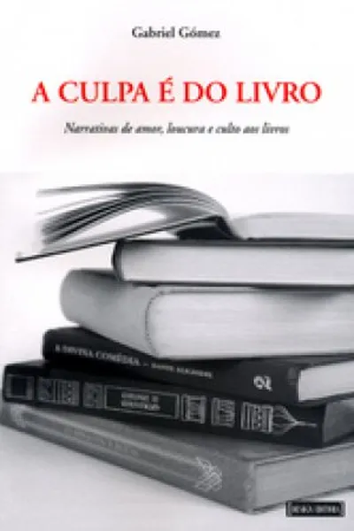 Cover of A Culpa É do Livro