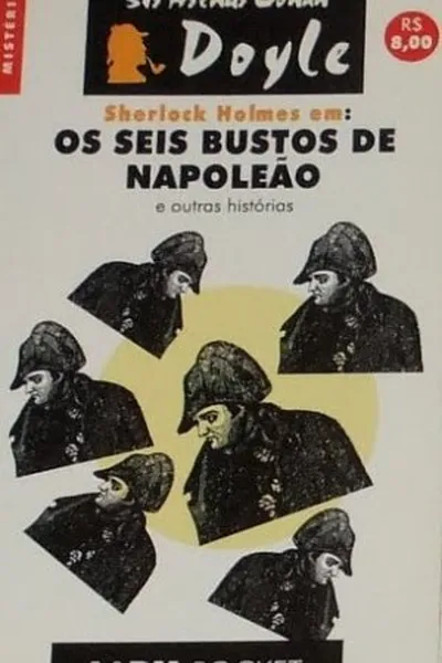 Cover of Os Seis Bustos de Napoleão e Outras Histórias
