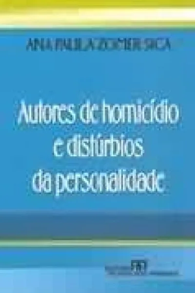 Cover of Autores de Homicídio e Disturbios da Personalidade