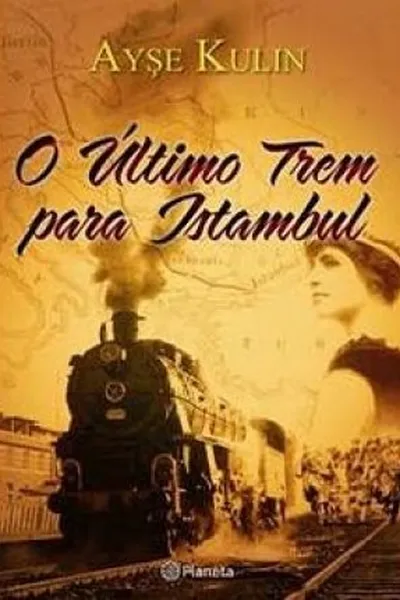 Cover of O último trem para Istambul