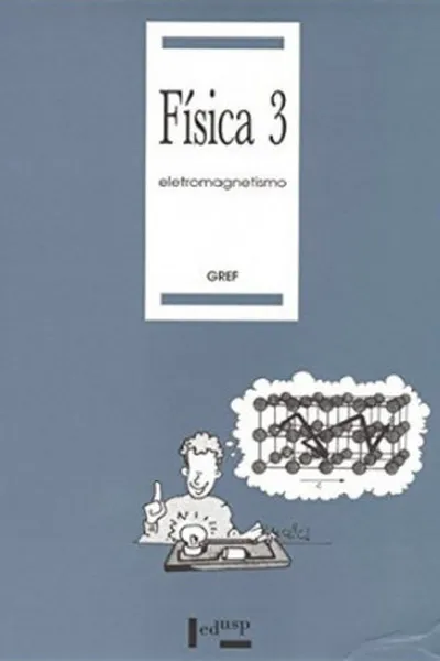 Cover of Física 3 : Eletromagnetismo