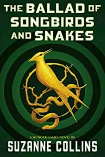 Cover of The Ballad of Songbirds and Snakes