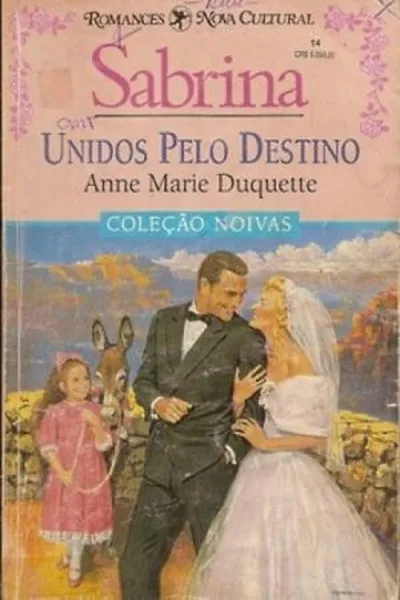 Cover of Unidos Pelo Destino