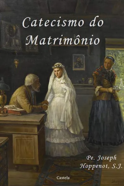 Cover of Catecismo do Matrimônio