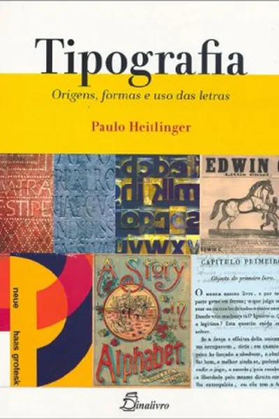 Cover of Tipografia: Origens, Formas e Uso das Letras