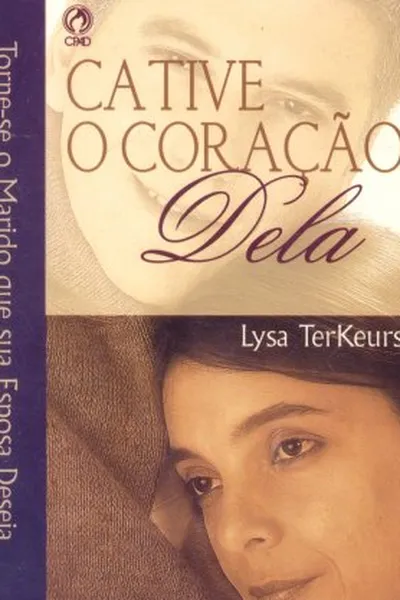 Cover of Cative o Coração Dela