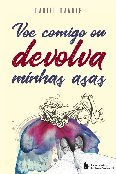 Cover of Voe comigo ou devolva minhas asas