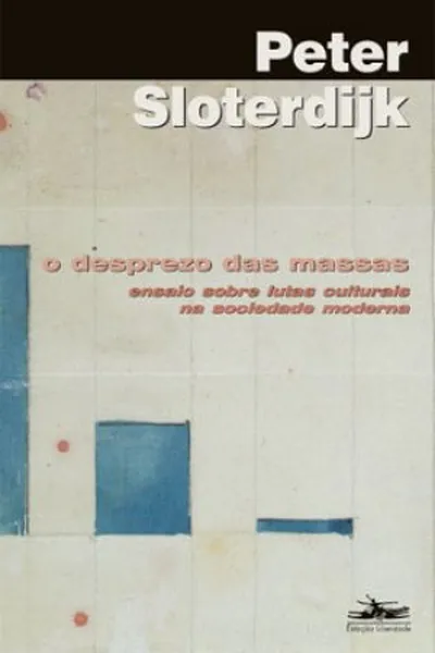 Cover of O Desprezo das Massas