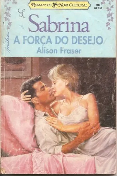Cover of A Força Do Desejo
