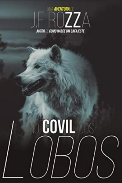 Cover of No Covil dos Lobos