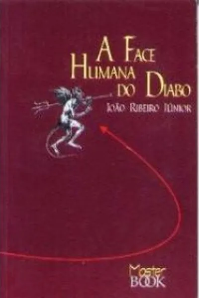Cover of A Face Humana do Diabo