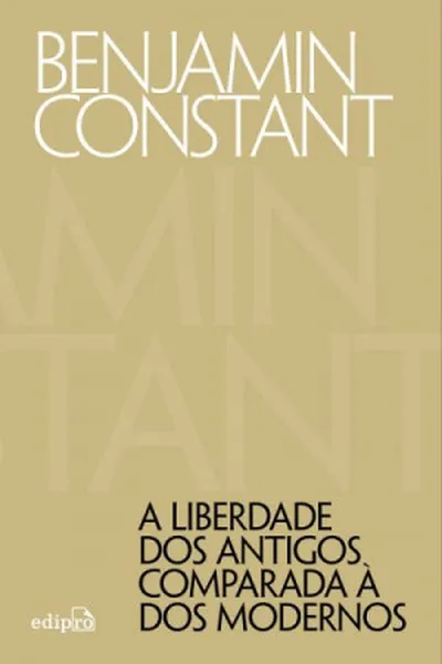 Cover of A liberdade dos antigos comparada à dos modernos