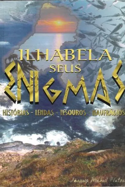 Cover of Ilhabela seus enigmas