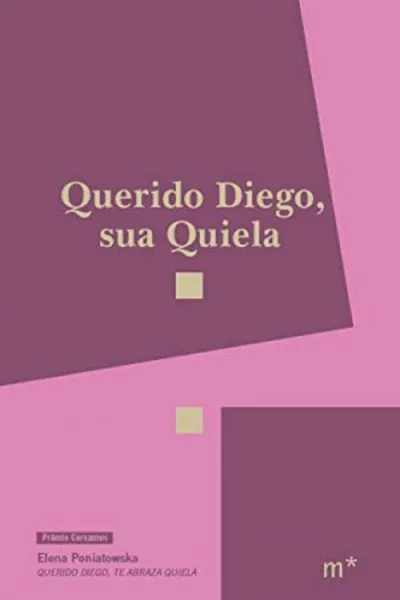 Cover of Querido Diego, sua Quiela